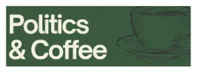 Politics and Coffee